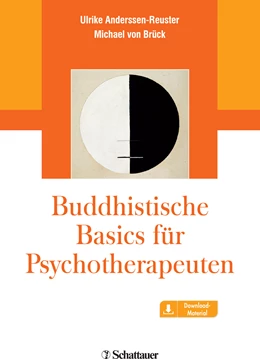 Abbildung von Anderssen-Reuster / Brück | Buddhistische Basics für Psychotherapeuten | 1. Auflage | 2022 | beck-shop.de