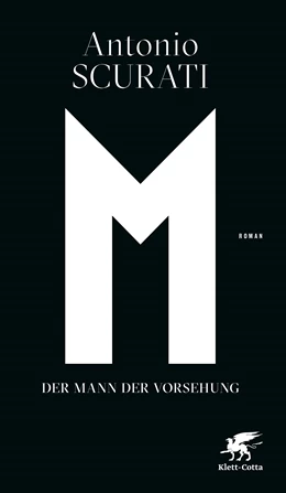 Abbildung von Scurati | M. Der Mann der Vorsehung | 1. Auflage | 2021 | beck-shop.de