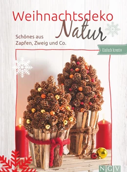 Abbildung von Weihnachtsdeko Natur | 1. Auflage | 2021 | beck-shop.de
