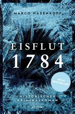 Abbildung von Hasenkopf | Eisflut 1784 | 1. Auflage | 2021 | beck-shop.de