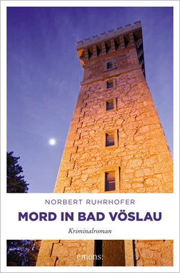 Abbildung von Ruhrhofer | Mord in Bad Vöslau | 1. Auflage | 2021 | beck-shop.de