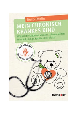 Abbildung von Berlin | Mein chronisch krankes Kind | 1. Auflage | 2021 | beck-shop.de