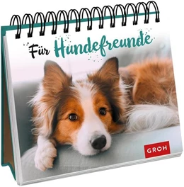 Abbildung von Groh Verlag | Für Hundefreunde | 1. Auflage | 2021 | beck-shop.de