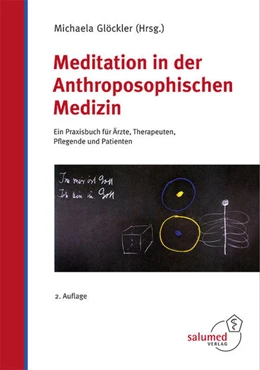 Abbildung von Glöckler | Meditation in der Anthroposophischen Medizin | 2. Auflage | 2021 | beck-shop.de