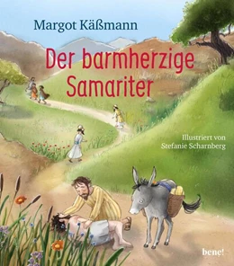 Abbildung von Käßmann | Der barmherzige Samariter | 1. Auflage | 2021 | beck-shop.de