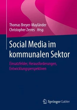 Abbildung von Breyer-Mayländer / Zerres | Social Media im kommunalen Sektor | 1. Auflage | 2021 | beck-shop.de