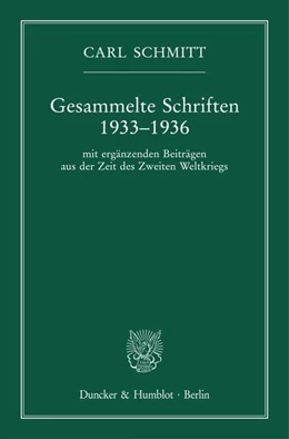 Abbildung von Schmitt | Gesammelte Schriften 1933-1936 | 1. Auflage | 2021 | beck-shop.de