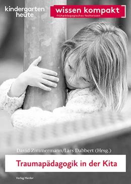 Abbildung von Dabbert / Zimmermann | Traumapädagogik in der Kita | 1. Auflage | 2021 | beck-shop.de