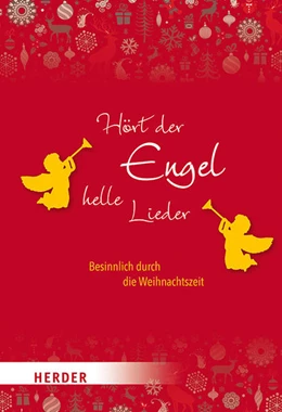 Abbildung von Neundorfer | Hört der Engel helle Lieder | 1. Auflage | 2021 | beck-shop.de