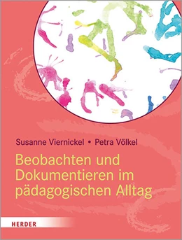 Abbildung von Viernickel / Völkel | Beobachten und Dokumentieren im pädagogischen Alltag | 1. Auflage | 2022 | beck-shop.de