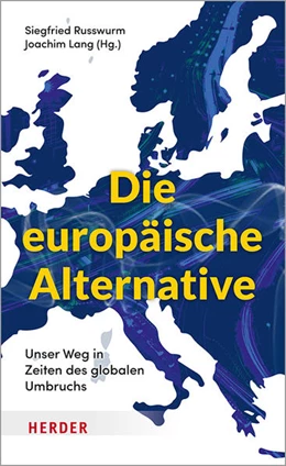 Abbildung von Lang / Russwurm | Die europäische Alternative | 1. Auflage | 2021 | beck-shop.de