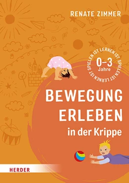 Abbildung von Zimmer | Bewegung erleben in der Krippe | 1. Auflage | 2021 | beck-shop.de