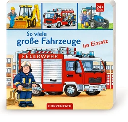 Abbildung von So viele große Fahrzeuge im Einsatz | 1. Auflage | 2021 | beck-shop.de