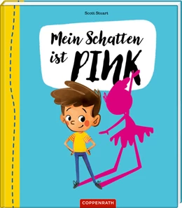 Abbildung von Stuart | Mein Schatten ist pink! | 1. Auflage | 2021 | beck-shop.de