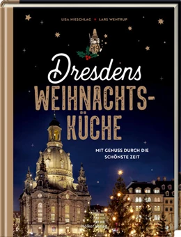 Abbildung von Nieschlag / Wentrup | Dresdens Weihnachtsküche | 1. Auflage | 2021 | beck-shop.de