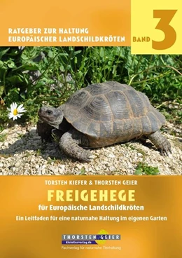 Abbildung von Geier / Kiefer | Freigehege für Europäische Landschildkröten | 1. Auflage | 2021 | beck-shop.de