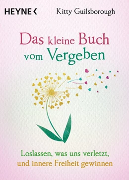 Abbildung von Guilsborough | Das kleine Buch vom Vergeben | 1. Auflage | 2022 | beck-shop.de