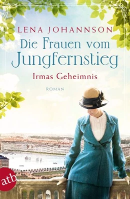 Abbildung von Johannson | Die Frauen vom Jungfernstieg - Irmas Geheimnis | 1. Auflage | 2021 | beck-shop.de