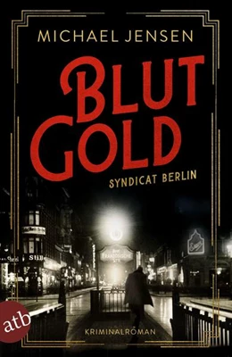 Abbildung von Jensen | Blutgold | 1. Auflage | 2022 | beck-shop.de