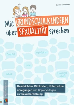 Abbildung von Faerch Christensen | Mit Grundschulkindern über Sexualität sprechen | 1. Auflage | 2021 | beck-shop.de