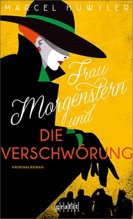 Abbildung von Huwyler | Frau Morgenstern und die Verschwörung | 1. Auflage | 2021 | beck-shop.de