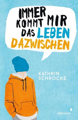 Abbildung von Schrocke | Immer kommt mir das Leben dazwischen | 1. Auflage | 2021 | beck-shop.de