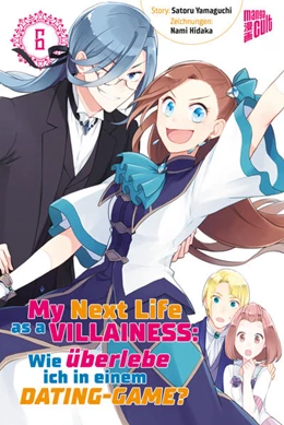 Abbildung von Yamaguchi | My next Life as a Villainess 6 | 1. Auflage | 2021 | beck-shop.de