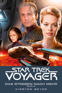 Abbildung von Beyer | Star Trek - Voyager 17: Das Streben nach mehr, Buch 2 | 1. Auflage | 2021 | beck-shop.de