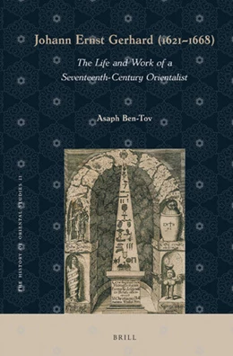 Abbildung von Ben-Tov | Johann Ernst Gerhard (1621-1668) | 1. Auflage | 2021 | 11 | beck-shop.de