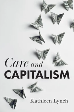 Abbildung von Lynch | Care and Capitalism | 1. Auflage | 2021 | beck-shop.de