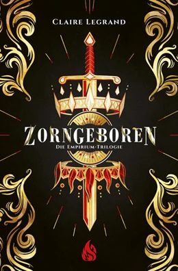 Abbildung von Legrand | Zorngeboren - Die Empirium-Trilogie | 1. Auflage | 2021 | beck-shop.de