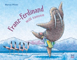 Abbildung von Pfister | Franz-Ferdinand will tanzen | 1. Auflage | 2021 | beck-shop.de