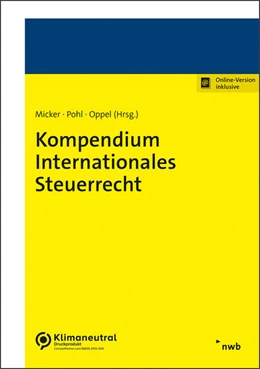 Abbildung von Micker / Pohl | Kompendium Internationales Steuerrecht | 1. Auflage | 2022 | beck-shop.de