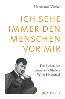 Abbildung von Vinke | Ich sehe immer den Menschen vor mir | 1. Auflage | 2021 | beck-shop.de