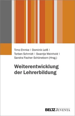 Abbildung von Ehmke / Fischer-Schöneborn | Innovationen in Theorie-Praxis-Netzwerken - Beiträge zur Weiterentwicklung der Lehrkräftebildung | 1. Auflage | 2021 | beck-shop.de