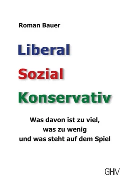 Abbildung von Bauer | Liberal - Sozial - Konservativ | 1. Auflage | 2022 | beck-shop.de