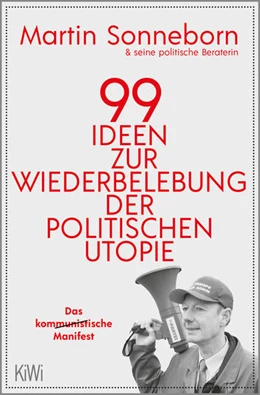 Abbildung von Sonneborn | 99 Ideen zur Wiederbelebung der politischen Utopie | 1. Auflage | 2021 | beck-shop.de