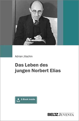 Abbildung von Jitschin | Das Leben des jungen Norbert Elias | 1. Auflage | 2021 | beck-shop.de