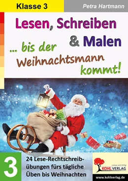 Abbildung von Hartmann | Lesen, Schreiben und Malen ... bis der Weihnachtsmann kommt! / Klasse 3 | 1. Auflage | 2020 | beck-shop.de