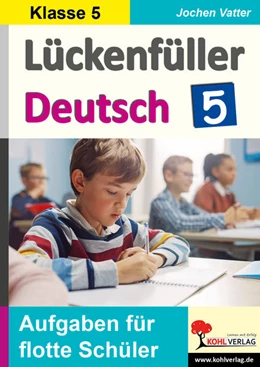 Abbildung von Vatter-Wittl / Vatter | Lückenfüller Deutsch / Klasse 5 | 2. Auflage | 2020 | beck-shop.de
