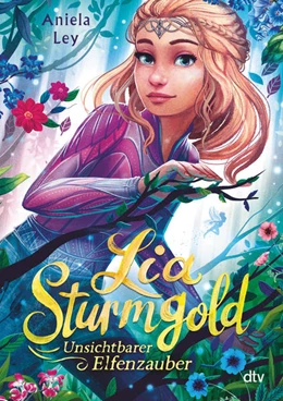 Abbildung von Ley | Lia Sturmgold - Unsichtbarer Elfenzauber | 1. Auflage | 2021 | beck-shop.de