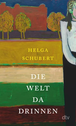Abbildung von Schubert | Die Welt da drinnen | 1. Auflage | 2021 | beck-shop.de