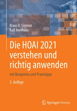 Abbildung von Siemon / Averhaus | Die HOAI 2021 verstehen und richtig anwenden | 5. Auflage | 2023 | beck-shop.de