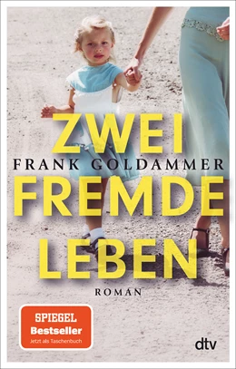 Abbildung von Goldammer | Zwei fremde Leben | 3. Auflage | 2022 | beck-shop.de