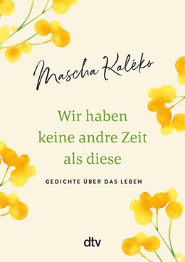 Abbildung von Kaléko / Prokop | Wir haben keine andre Zeit als diese | 8. Auflage | 2021 | beck-shop.de