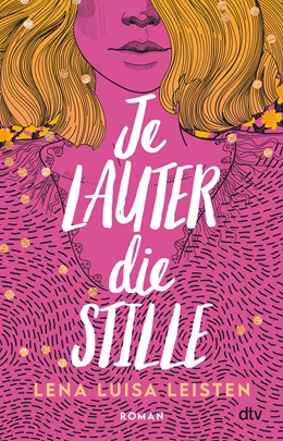Abbildung von Leisten | Je lauter die Stille | 1. Auflage | 2021 | beck-shop.de