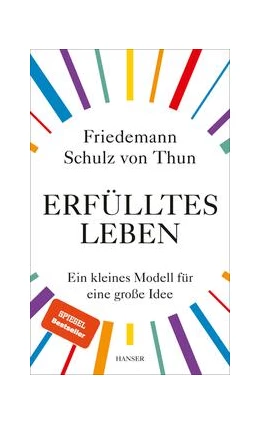 Abbildung von Schulz Von Thun | Erfülltes Leben | 1. Auflage | 2021 | beck-shop.de