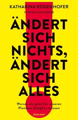 Abbildung von Rogenhofer / Schlederer | Ändert sich nichts, ändert sich alles | 1. Auflage | 2021 | beck-shop.de