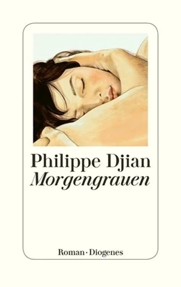 Abbildung von Djian | Morgengrauen | 1. Auflage | 2022 | beck-shop.de