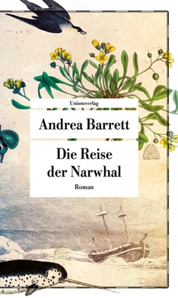 Abbildung von Barrett, Andrea | Die Reise der Narwhal | 2. Auflage | 2021 | beck-shop.de